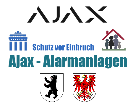 Alarmanlagen Teltow-Fläming - Sicherheit mit einer AJAX Alarmanlage